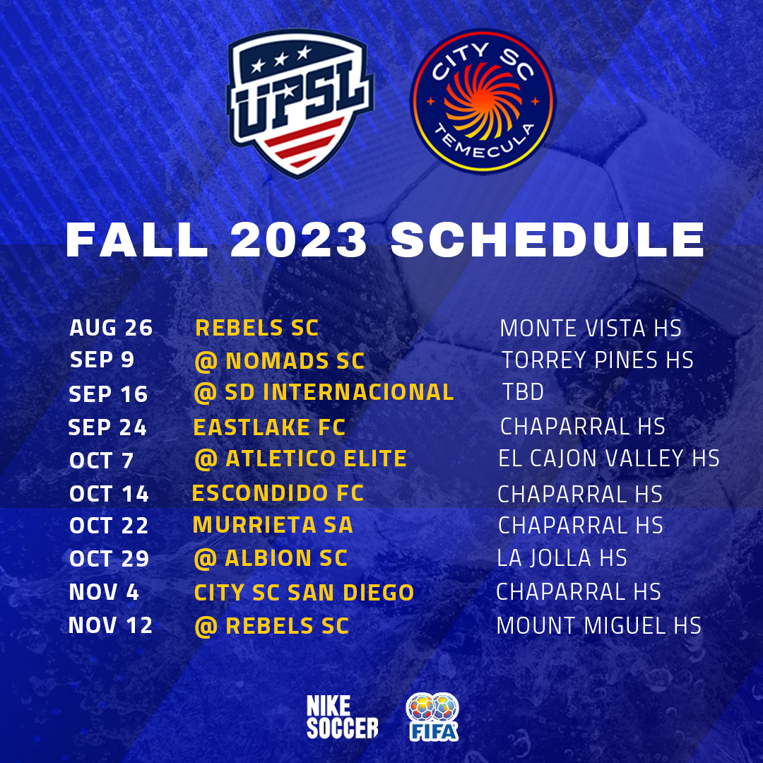 UPSL Fall 2023 Schedule City SC Temecula